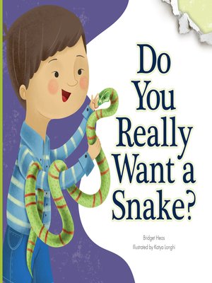 cover image of Do You Really Want a Snake?